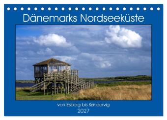 Kalender/Terminbuch Dänemarks Nordseeküste - von Esbjerg bis Sondervig (Tischkalender 2027 DIN A5 quer), CALVENDO Monatskalender Calvendo