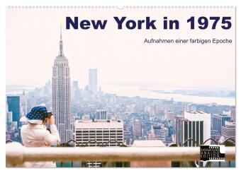 Kalender/Terminbuch New York in 1975 (Wandkalender 2027 DIN A2 quer), CALVENDO Monatskalender Calvendo