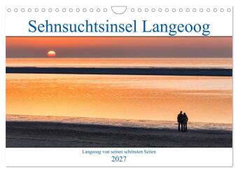 Kalendář/Diář Sehnsuchtinsel Langeoog (Wandkalender 2027 DIN A4 quer), CALVENDO Monatskalender Calvendo