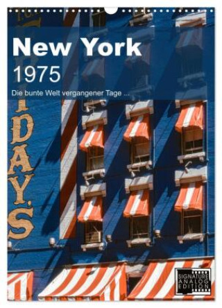 Kalender/agenda New York 1975 (Wandkalender 2027 DIN A3 hoch), CALVENDO Monatskalender Calvendo