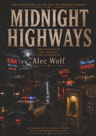 Knjiga Midnight Highways Alec Wolf