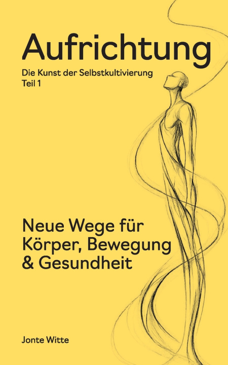 Knjiga Aufrichtung Jonte Witte