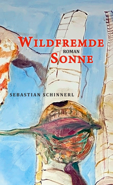 Könyv Wildfremde Sonne 