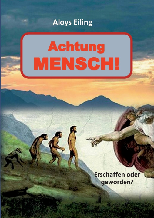 Buch Achtung Mensch! Aloys Eiling