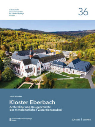 Книга Kloster Eberbach Abt. Bau- und Kunstdenkmalpflege Landesamt für Denkmalpflege Hessen