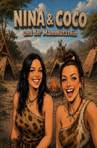 Buch NINA&COCO und der Mammutstein Nina Klinger