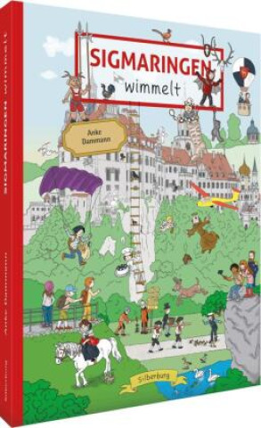 Knjiga Sigmaringen wimmelt Anke Dammann