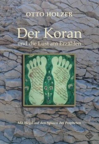 Livro Der Koran und die Lust am Erzählen Holzer Otto