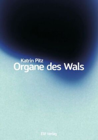 Kniha Organe des Wals Katrin Pitz