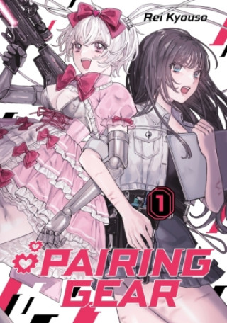 Knjiga Pairing Gear 01 Rei Kyouso