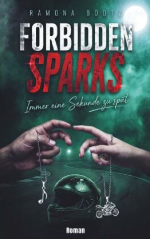 Carte Forbidden Sparks Ramona Bootz
