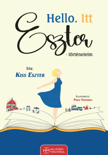 Knjiga Hello. Itt Eszter Kiss Eszter