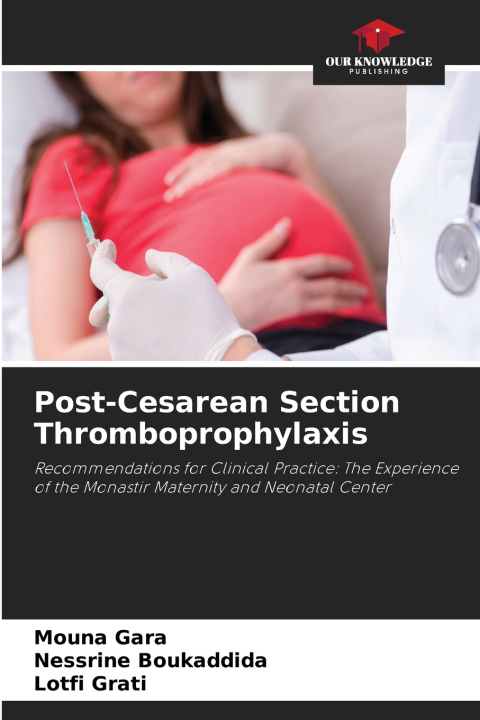 Buch Post-Cesarean Section Thromboprophylaxis Mouna Gara