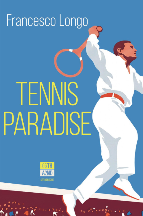 Book Tennis paradise Francesco Longo