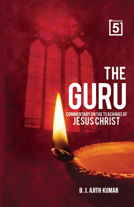 Knjiga The Guru Rev. Dr. D.J Ajith Kumar
