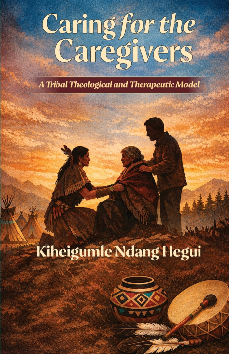 Buch CARING FOR THE CAREGIVERS Kiheigumle Ndang Hegui