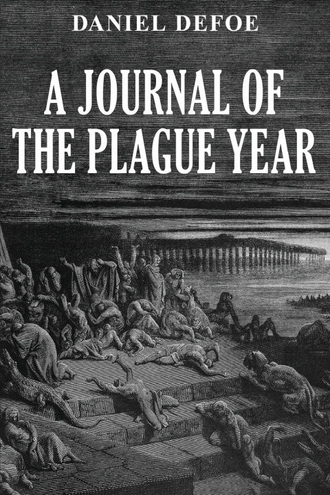 Libro A Journal of the Plague Year Daniel Defoe