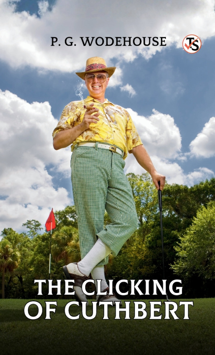 Knjiga The Clicking of Cuthbert P. G. Wodehouse