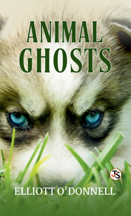 Carte Animal Ghosts Elliott O Donnell