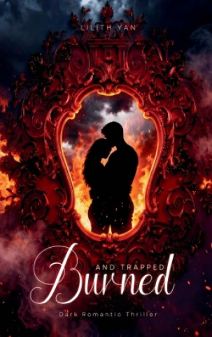 Book Burned and Trapped Lilith Yan