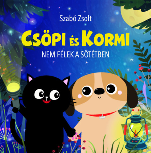 Libro Csöpi és Kormi - Nem félek a sötétben Szabó Zsolt