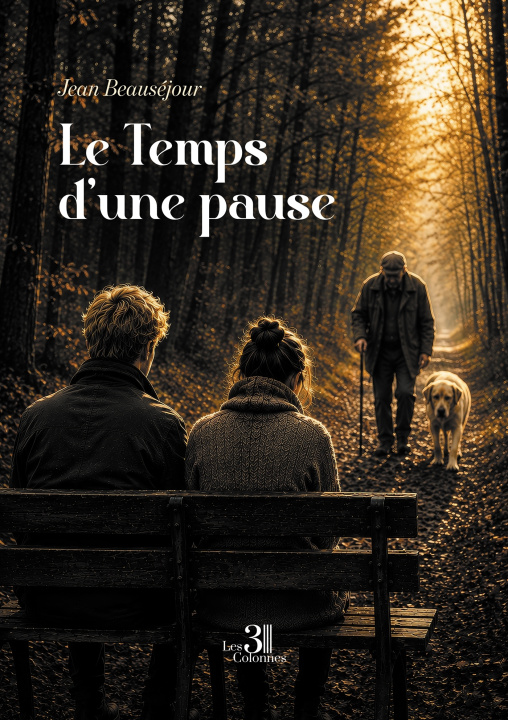 Knjiga Le Temps d'une pause Jean Beauséjour