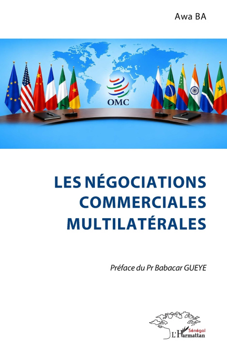 Книга Les négociations commerciales multilatérales Ba