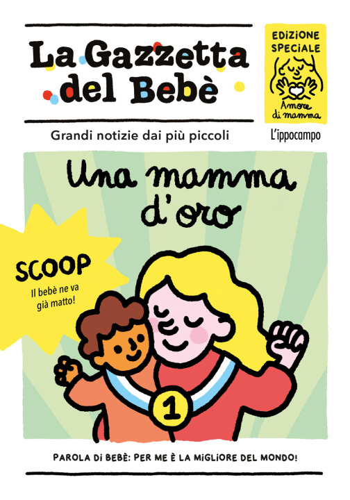 Boek mamma d'oro. La gazzetta del bebè Julie Bullier