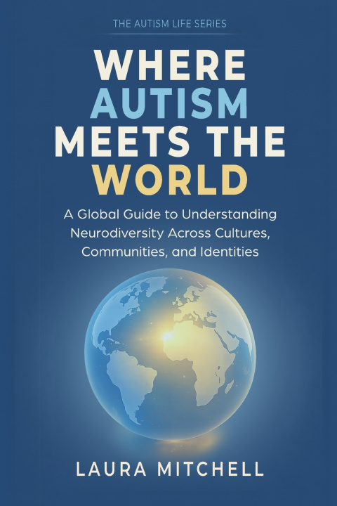 Knjiga Where Autism Meets the World Laura Mitchell