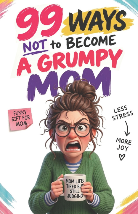 Βιβλίο 99 Ways Not to Become a Grumpy Mom Grumpy Old Owl