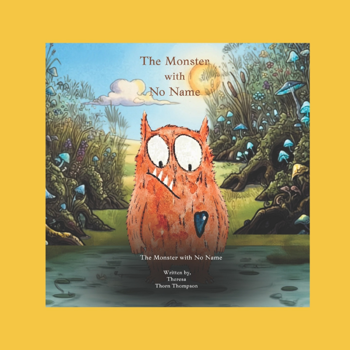 Книга The Monster with No Name Theresa Thorn Thompson