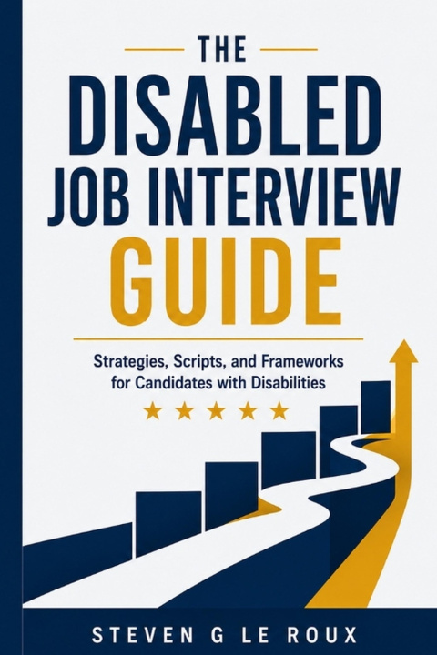 Książka The Disabled Job Interview Guide Steven Grant Le Roux