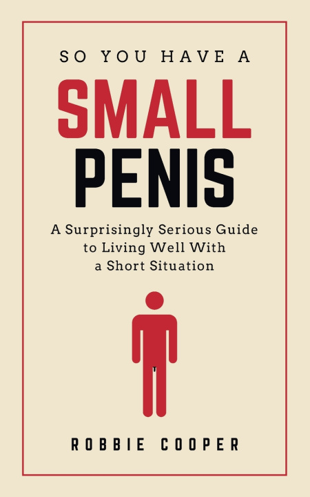 Βιβλίο So You Have a Small Penis Robbie Cooper