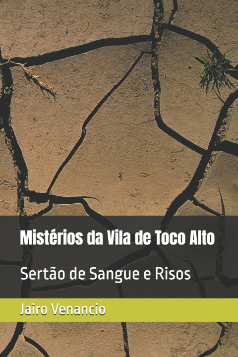 Book Mistérios da Vila de Toco Alto Jairo Venancio