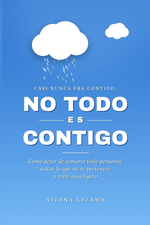 Buch NO TODO ES CONTIGO Aitana Lezama