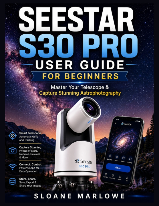 Buch Seestar S30 Pro User Guide for Beginners Sloane Marlowe