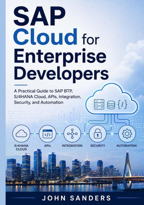Libro SAP Cloud for Enterprise Developers John Sanders