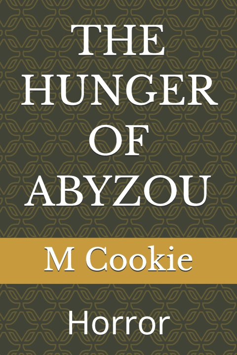 Livro THE HUNGER OF ABYZOU M Cookie