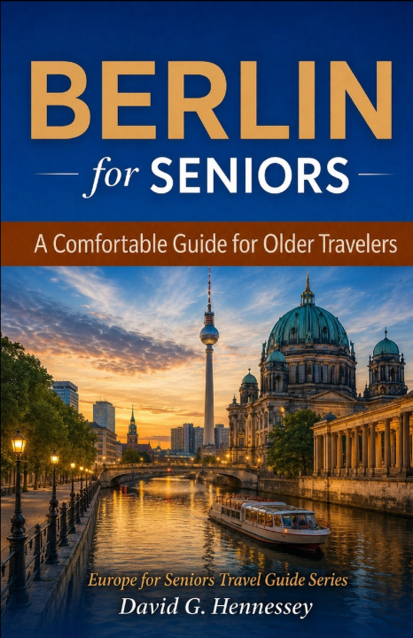 Kniha Berlin for Seniors David G. Hennessey