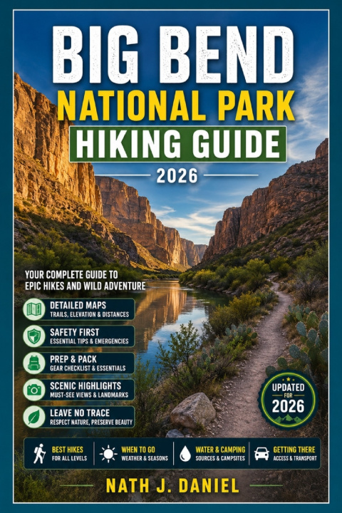 Knjiga BIG BEND NATIONAL PARK HIKING GUIDE NATH J. DANIEL