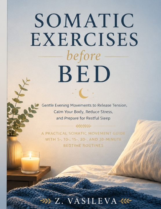 Knjiga SOMATIC EXERCISES BEFORE BED Z. Vasileva