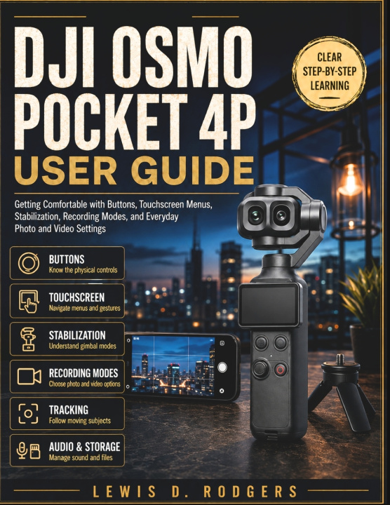 Buch Dji Osmo Pocket 4p User Guide Lewis D. Rodgers