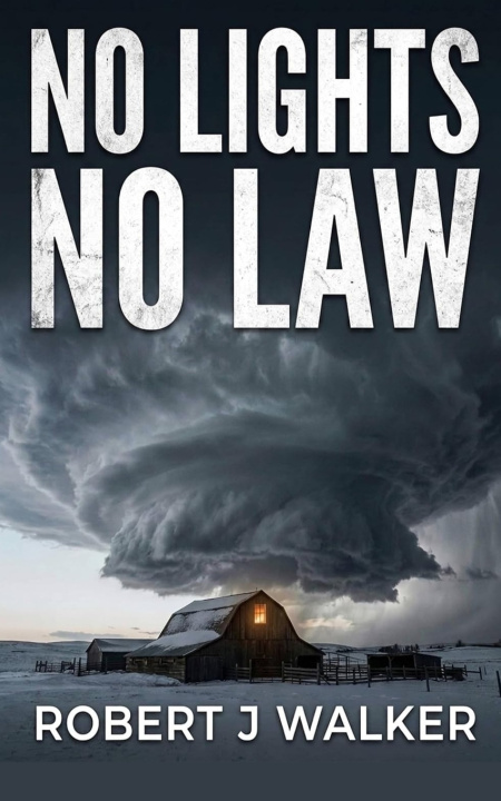 Kniha No Lights No Law Robert J. Walker