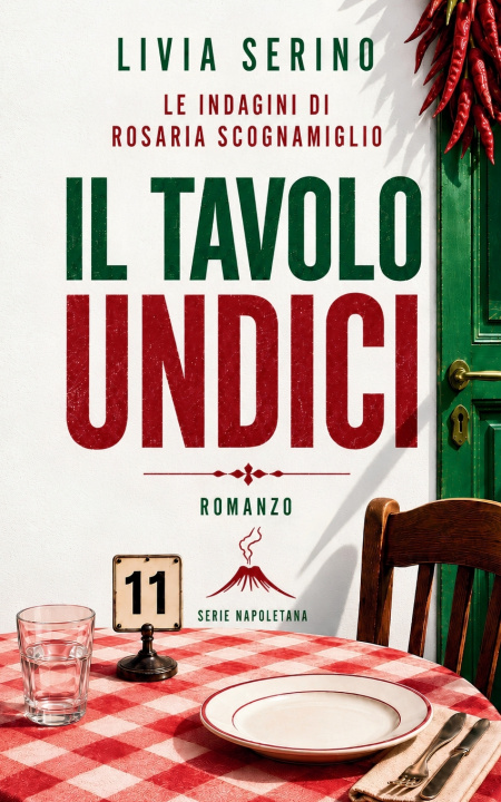 Buch Il tavolo undici Livia Serino