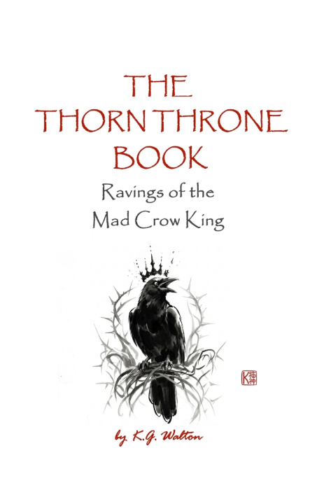 Kniha The Thorn Throne Book K.G. Walton