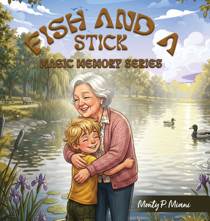 Knjiga Fish and A Stick MONTY P. MIANI