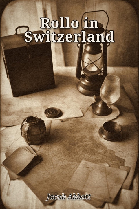 Buch Rollo in Switzerland Jacob Abbott