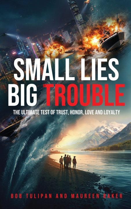 Книга Small Lies Big Trouble Bob Tulipan