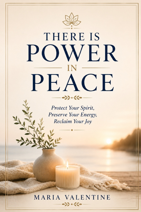 Book There is Power in Peace Maria Valentine