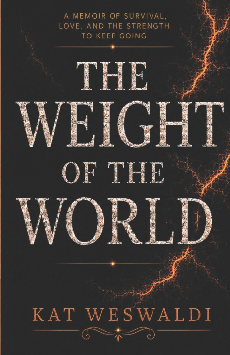 Książka THE WEIGHT OF THE WORLD Kathryn A. K. Weswaldi